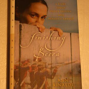 Finishing Becca by Ann Rinaldi - Paperback Book - Historical Fiction